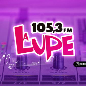 la lupe 105.3, la lupe en vivo, la lupe 105.3 monterrey, la lupe radio monterrey, la lupe monterrey en vivo, la lupe 105.3 en vivo