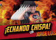 Echando Chispa: Locutores cuando llegan