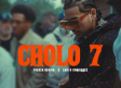 ESTRENOS: Cholo 7