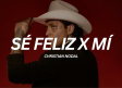 ESTRENOS: Sé feliz x mí