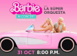 Monterrey se pintará de rosa con Barbie y orquesta femenina en vivo