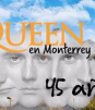 Pláticas para el trayecto: 45 años del concierto de Queen en Monterrey